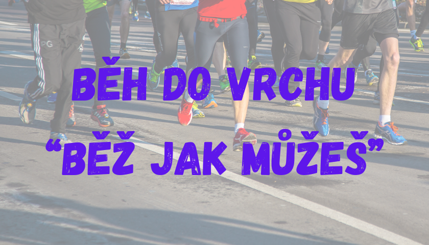 Běh do vrchu, Běž jak můžeš