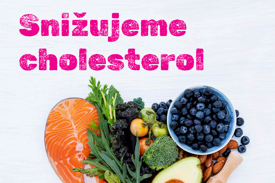 Snižujeme cholesterol