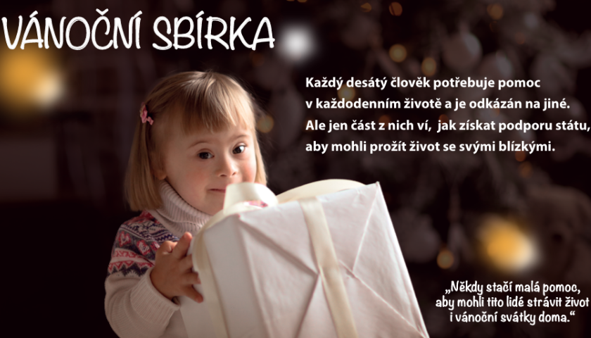 Vánoční sbírka: společně dáváme lidem se zdravotním postižením jistotu, že na ně svět nezapomněl